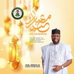 Hon. Monday Anyebe Felicitates Muslims on Eid-el-Kabir, Urges Youths to Embrace Peace, Productivity