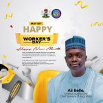 LABOUR DAY: Ali Bello Salutes Kogi Workers, Reaffirms Commitment to Welfare