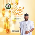 Hon. Monday Anyebe Felicitates Muslims on Eid-el-Kabir, Urges Youths to Embrace Peace, Productivity