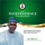 Independence Day: Ali Bello Calls for Unity, Patriotism in Nigeria